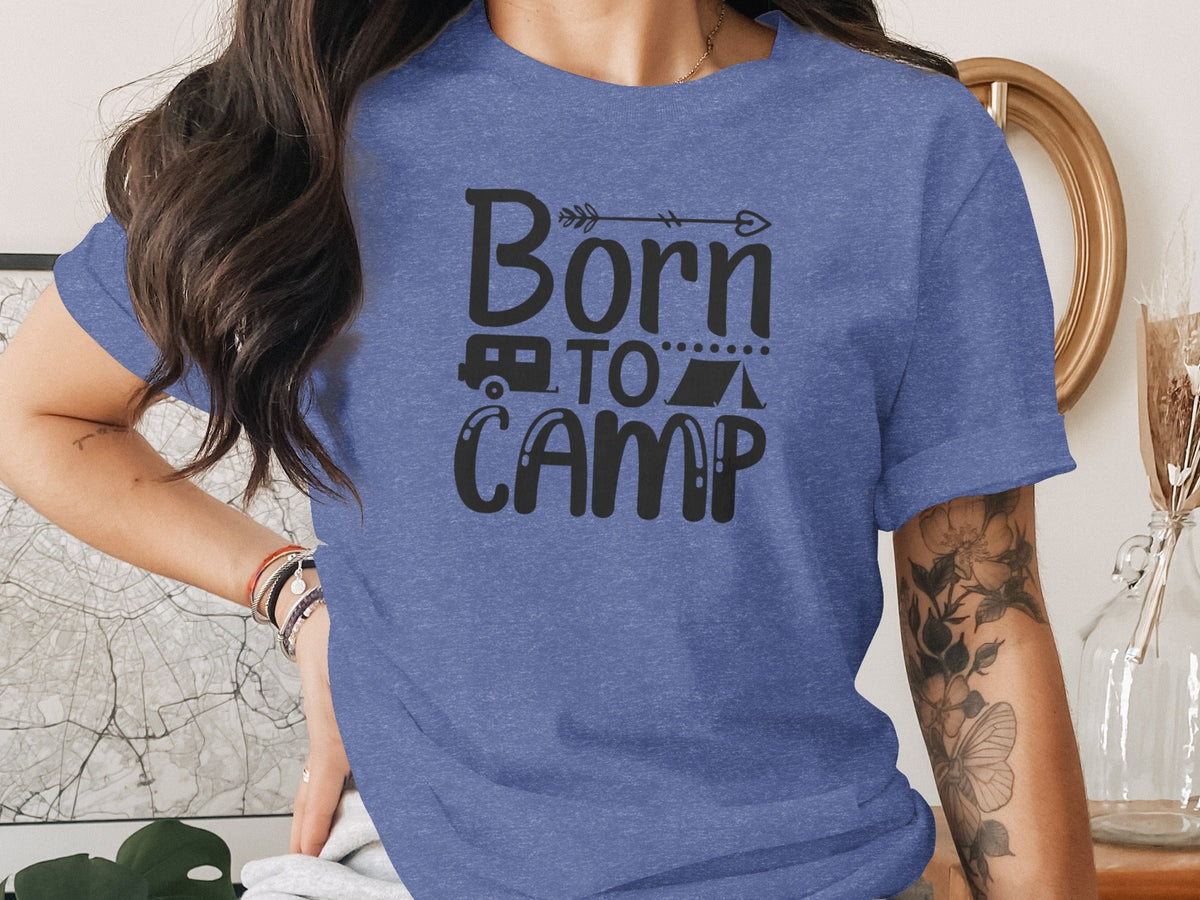Born To Camp With Tent And Camper Fun Outdoors T-Shirt