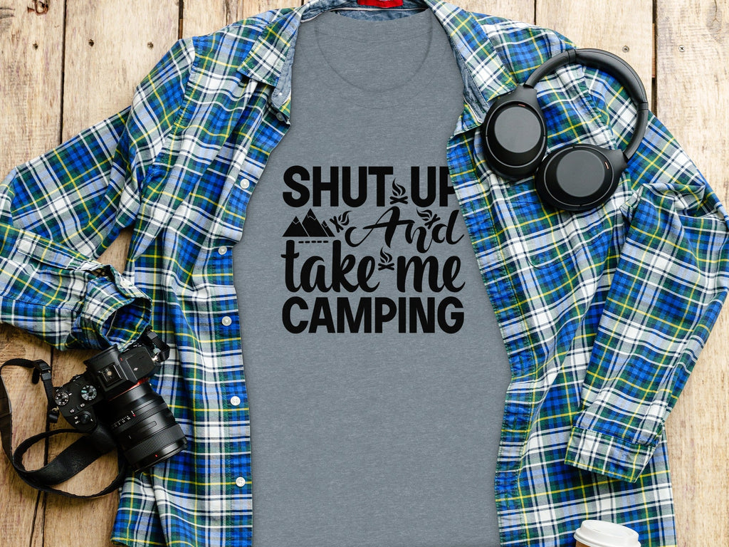 Shut Up And Take Me Camping Graphic Design T-Shirt