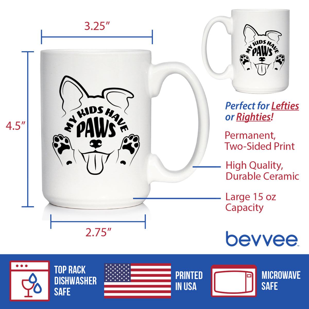 Kids Have Paws Dog Coffee Mug Gifts for Dog People White Ceramic Coffee Cup